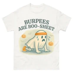 Burpees Are Boo Sheet T Shirt-BadShirts