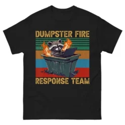 Dumpster Fire Response Team – Funny Raccoon Chaos Meme Gildan 5000 T-Shirt